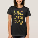 Search for bathroom tshirts Laugh