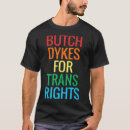 Search for butch lesbian tshirts Pride flag