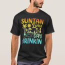 Search for day drinking tshirts Beach