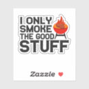 Search for i smoke stickers Funny