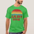 Search for gary indiana tshirts Birthday