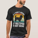 Search for maltipoo tshirts Bring