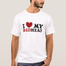 Search for girlfriend is redhead tshirts I love my redhead