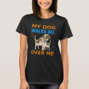 Search for dog walking tshirts Funny