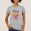 Search for french fry tshirts Fries