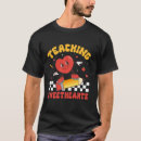 Search for candy heart tshirts Teaching