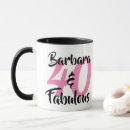 Search for forty and fabulous mugs Birthday