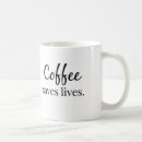 Search for save lives mugs Quote