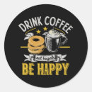 Search for coffee happiness stickers Tea