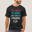 Search for football kicker tshirts Fantasy
