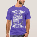 Search for bass fishing tshirts Dad