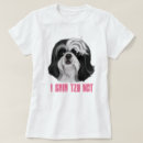 Search for i shih tzu not tshirts Funny