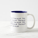 Search for i love my job mugs Career