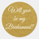 Search for be my bridesmaid stickers Elegant