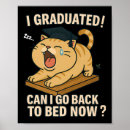 Search for funny graduation posters To bed