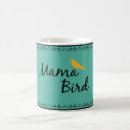 Search for mama bird mugs For her