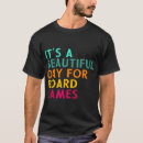 Search for board game tshirts Gamer