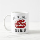 Search for meat mugs Steak