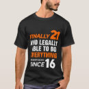 Search for finally 21 tshirts Funny