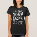 Search for sisters rule tshirts Middle sister