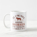 Search for riding horse mugs Funny