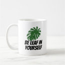Search for believe yourself mugs Funny