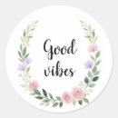 Search for good vibe stickers For her