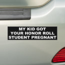 Search for my kid bumper stickers Funny