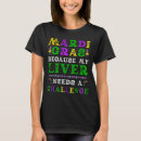 Search for mardi tshirts Liver