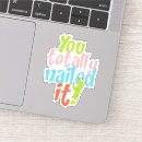 Search for funny encouragement stickers Motivational quote