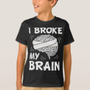 Search for brain surgery tshirts Operation
