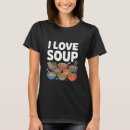 Search for broth tshirts Soup