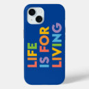 Search for live life iphone cases Living