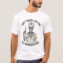 Search for skeleton nurse tshirts Emergency