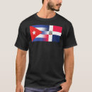 Search for cuban flag tshirts Dominican