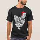 Search for christmas chicken tshirts Chickmas
