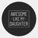 Search for like father like daughter stickers Best dad ever