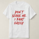 Search for i farted tshirts Joke
