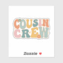 Search for cousins stickers Great