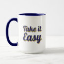 Search for easy mugs Take it easy