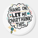 Search for relation magnets Overthinking