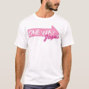 Search for jesus one way tshirts Bible
