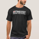 Search for atheist tshirts athiest