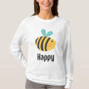 Search for bee happy tshirts Inspirational