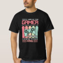 Search for i am a gamer tshirts Nerd