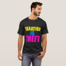 Search for taxation is theft tshirts Ron paul