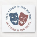Search for tragedy mousepads Comedy