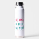 Search for inspirational quotes water bottles Be kind