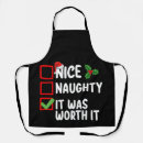 Search for naughty nice aprons Xmas