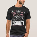 Search for team princess tshirts Security